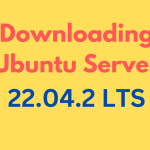 The Ultimate Guide to Downloading Ubuntu Server 22.04.2 LTS