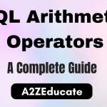 SQL Arithmetic Operators: A Comprehensive Guide